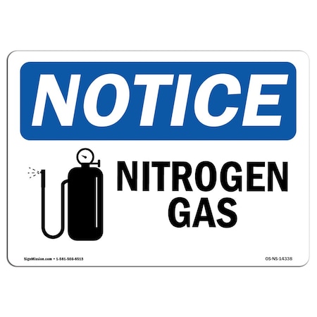 Signmission Safety Sign, OSHA Notice, 10" Height, 14" Width, Aluminum, Nitrogen Gas Sign With Symbol, Landscape OS-NS-A-1014-L-14338
